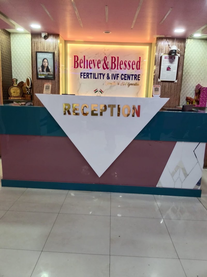 Believe and Blessed Fertility and IVF centre